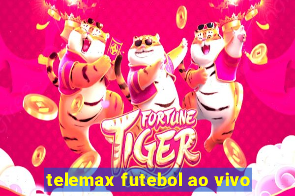 telemax futebol ao vivo